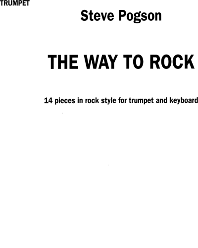 The Way to Rock — Steve Pogson