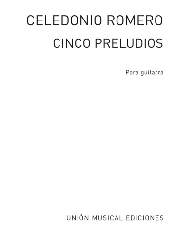 Cinco preludios — Celedonio Romero