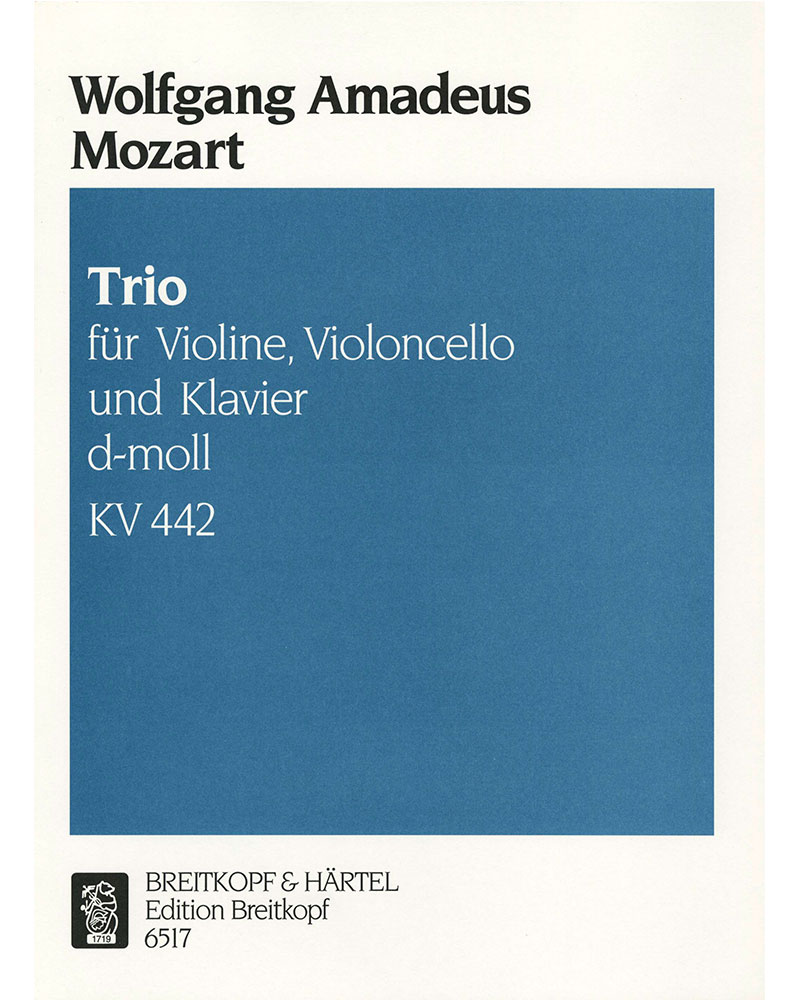 Piano Trio in D minor, K. 442 — 莫扎特