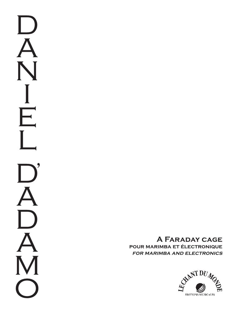 A Faraday Cage — Daniel D'Adamo