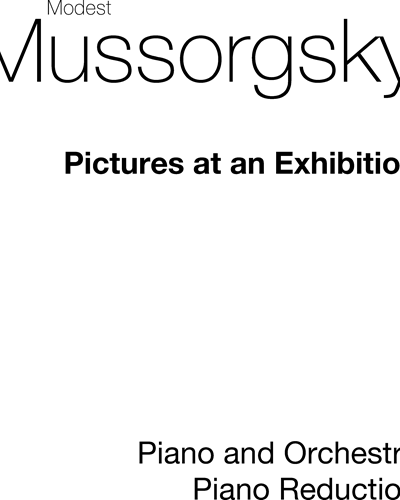 Pictures at an Exhibition (Reduction for Two Pianos) — 穆索尔斯基