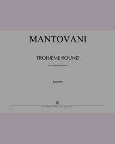 Troisième Round — Bruno Mantovani