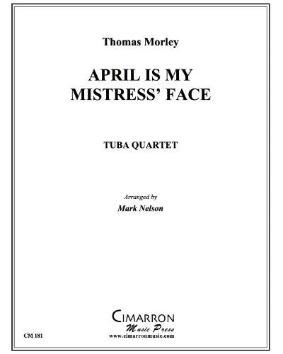 April is in my Mistress' Face — Thomas Morley