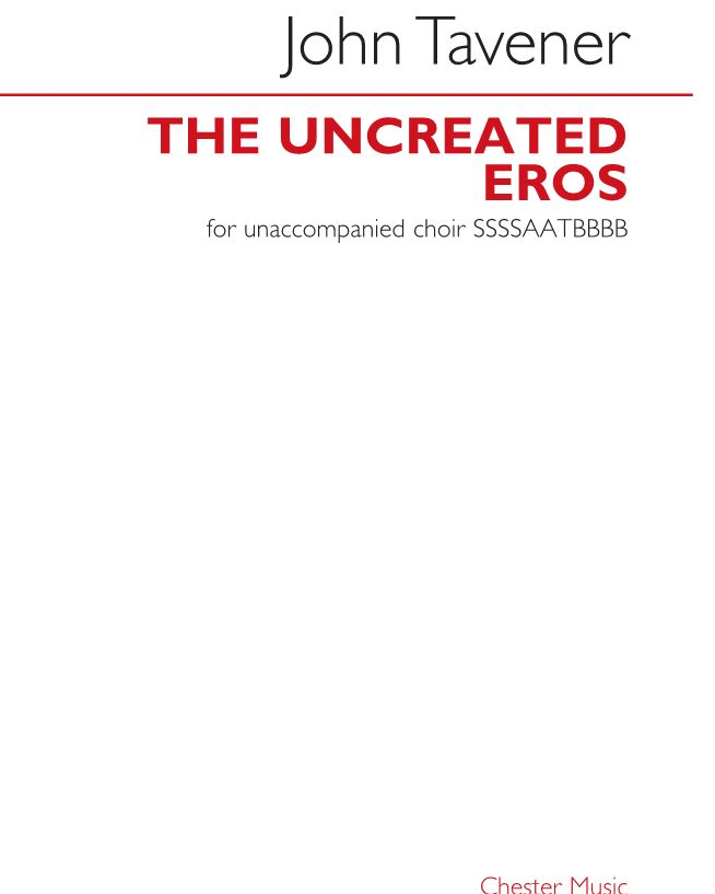 The Uncreated Eros — John Tavener