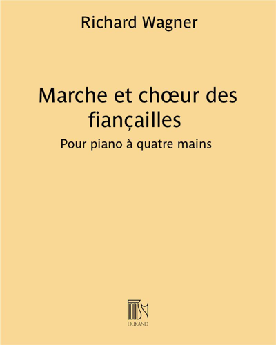 Marche et chœur des fiançailles (from 'Lohengrin') — 瓦格纳