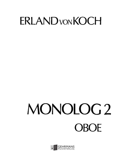 Monolog 2 — Erland von Koch