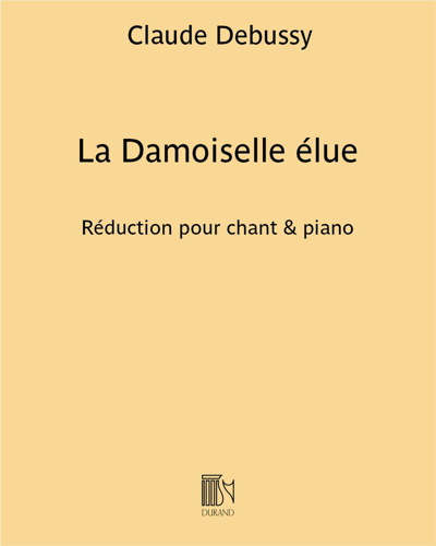 La Damoiselle élue, op. 62a — 德彪西