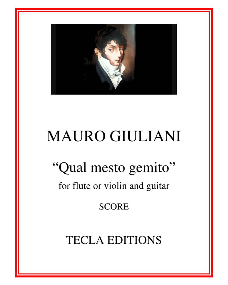 “Qual Mesto Gemito”, from Rossini’s "Semiramide" — 毛罗·朱利亚尼