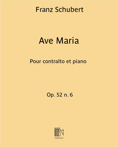 Ave Maria (Troisième chant d'Ellen), op. 52 no. 6 — 舒伯特