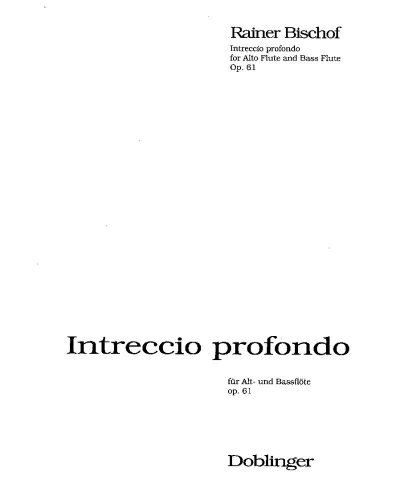 Intreccio profondo, op. 61 — Rainer Bischof