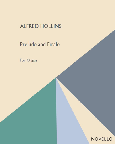 Prelude and Finale — Alfred Hollins