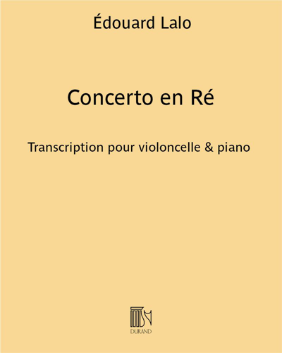 Concerto in D for Cello and Orchestra — 拉罗