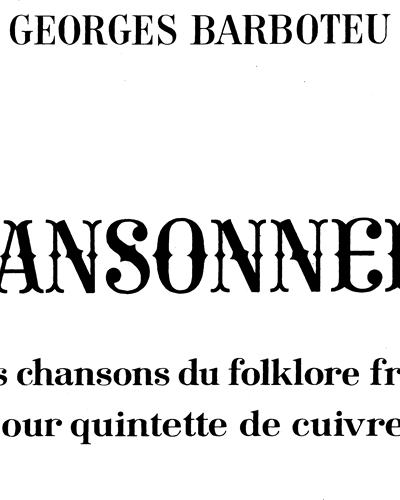Chansonnerie Vieilles chansons du folklore français — Georges Barboteu