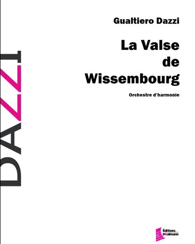 La Valse de Wissembourg — Gualtiero Dazzi