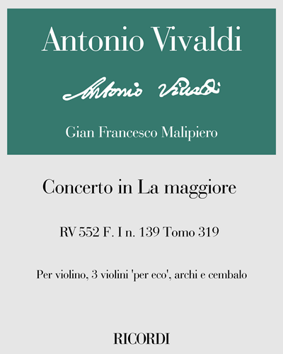 Concerto in La maggiore RV 552 F. I n. 139 Tomo 319 — 维瓦尔第
