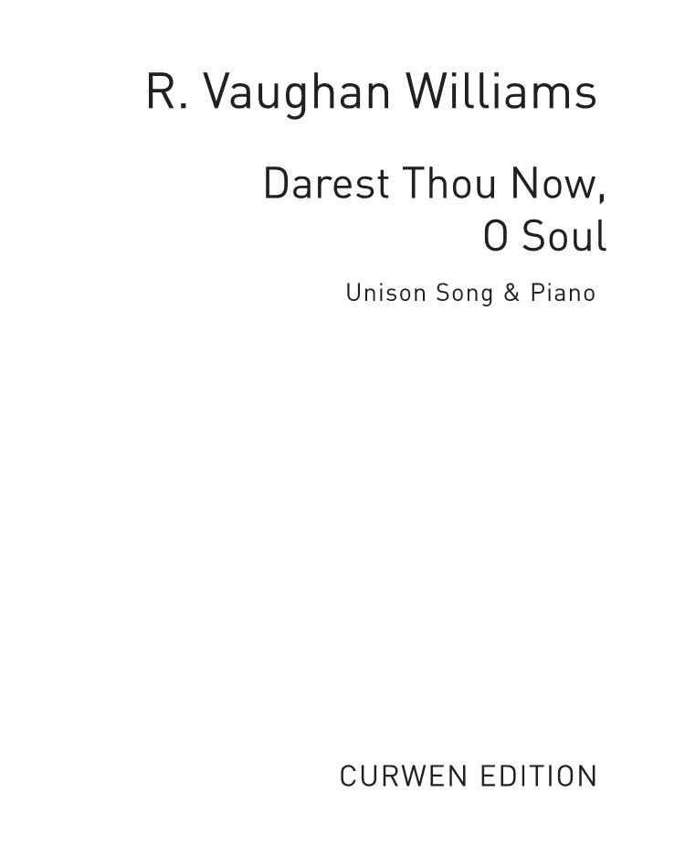 Darest Thou Now, O Soul — Ralph Vaughan Williams