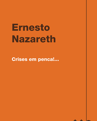 Crises em penca!... — 埃内斯托·纳扎雷