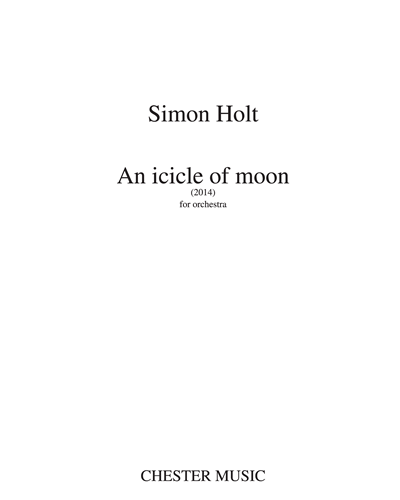 An Icicle of Moon — Simon Holt