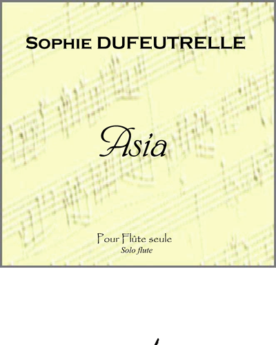 Asia — Sophie Dufeutrelle