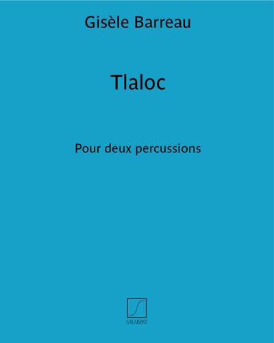 Tlaloc — Gisèle Barreau