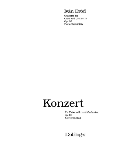 Concerto for Cello and Orchestra, op. 80 — Iván Erőd