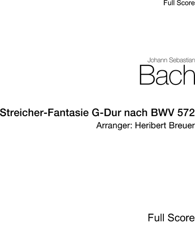 Streicher-Fantasie in G major (After BWV 572) — Johann Sebastian Bach