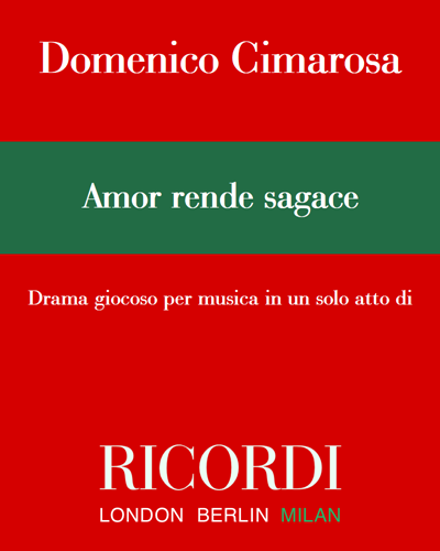 Amor rende sagace — Domenico Cimarosa