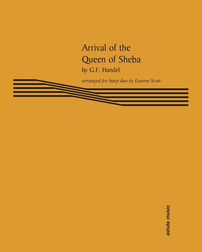 Arrival of the Queen of Sheba — 亨德尔
