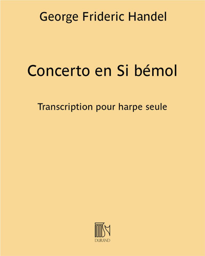 Concerto in B-flat (Transcription for Solo Harp) — 亨德尔