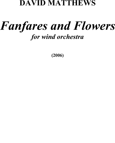 Fanfares and Flowers, op. 103 — David Matthews