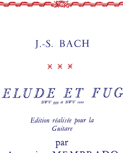 Prelude BWV 999 & Fugue BWV 1000 — 巴赫