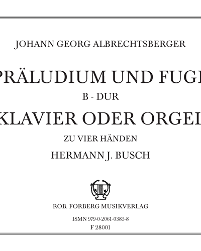 Prelude and Fugue in B-flat major — Johann Georg Albrechtsberger