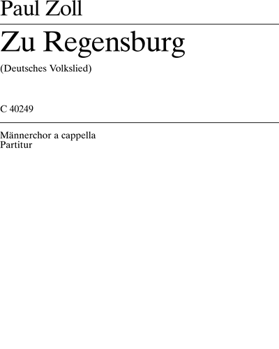 Zu Regensburg auf der Kirchturmspitz — Paul Zoll
