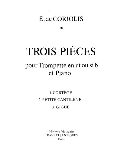 Trois pièces — Emmanuel De Coriolis