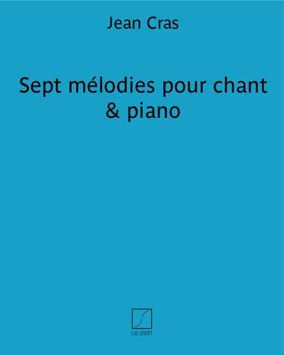 Sept mélodies pour chant & piano — 让·克哈斯