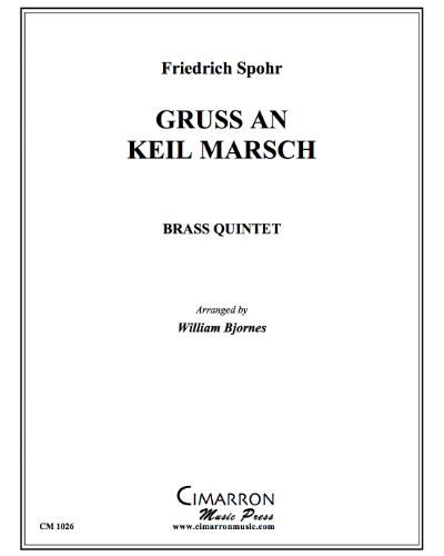 Gruss an Kiel Marsch — Friedrich Spohr