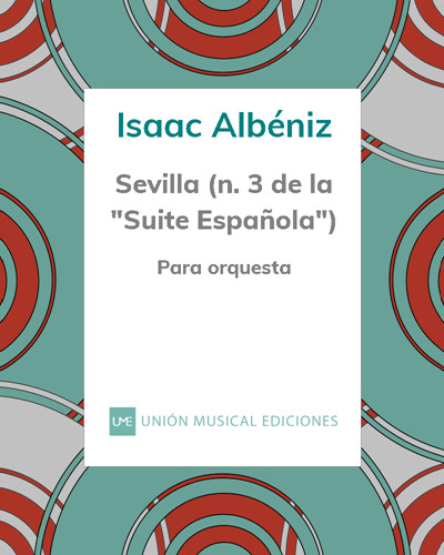 Sevilla (No. 3 from 'Suite Española'), op. 97 no. 2 — 阿尔贝尼斯