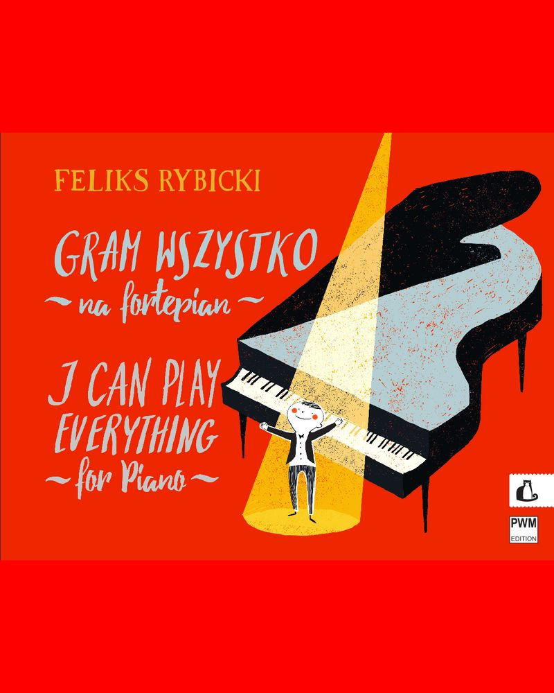 I Can Play Everything, op. 22 — Feliks Rybicki