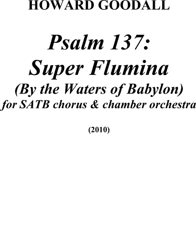 By the Waters of Babylon / super flumina - Psalm 137 — Howard Goodall