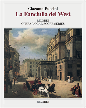 La fanciulla del west — Giacomo Puccini
