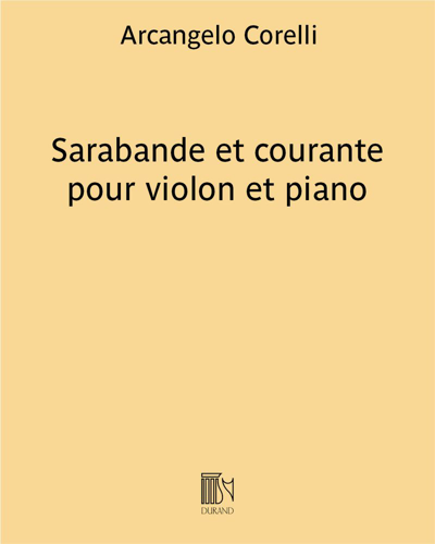 Sarabande et courante pour violon et piano — Arcangelo Corelli