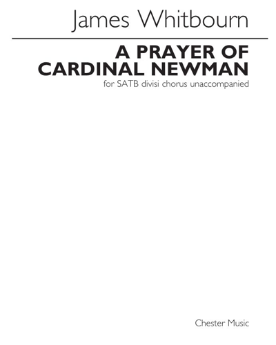 A Prayer of Cardinal Newman — James Whitbourn