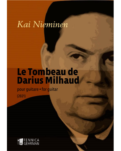 Le Tombeau de Darius Milhaud — Kai Nieminen
