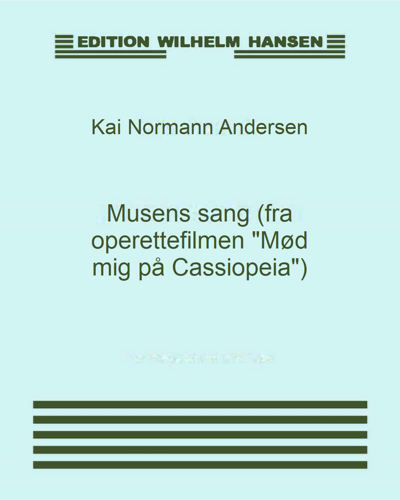 Musens sang (fra operettefilmen "Mød mig på Cassiopeia") — Kai Normann Andersen