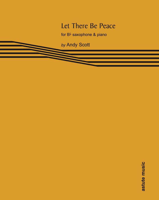Let There Be Peace — Andy Scott