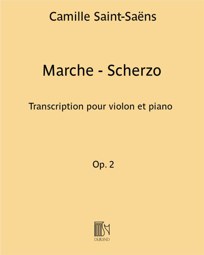 Marche - Scherzo (from 'Symphony No. 1 in E-flat major'), op. 2 — 圣-桑