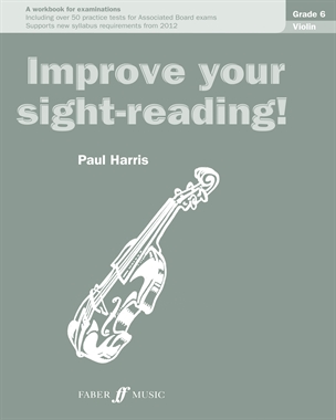 Improve Your Sight-Reading Violin: Grade 6 Extra Stage — Paul Harris