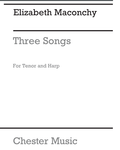 Three Songs for Tenor and Harp — 伊丽莎白·麦康基