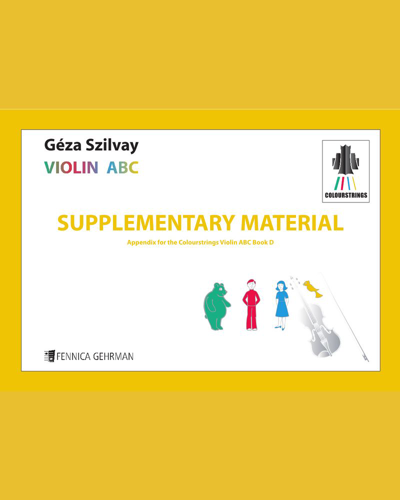 Colourstrings Violin ABC: Supplementary Material for Book D — Géza Szilvay