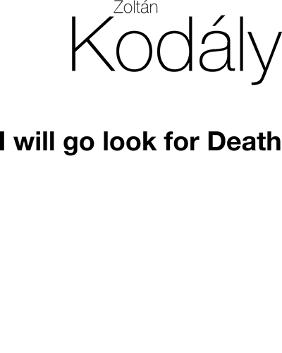 I Will Go Look for Death — 柯达伊